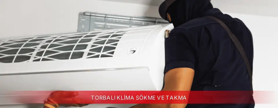 Torbalı İlçemi Awox Klima Sökme ve Takma